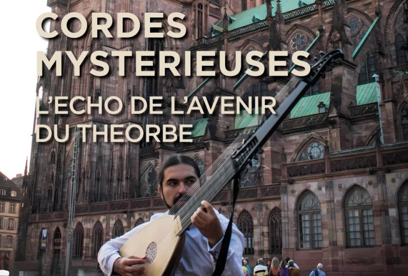Cordes mysterieuses - L’echo de l’avenir du Theorbe