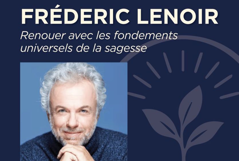 COMPLET // Conférence Déhiscence : Fréderic Lenoir