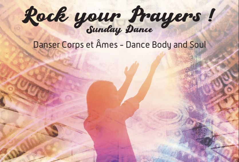 Rock Your Prayers ! Sunday dance