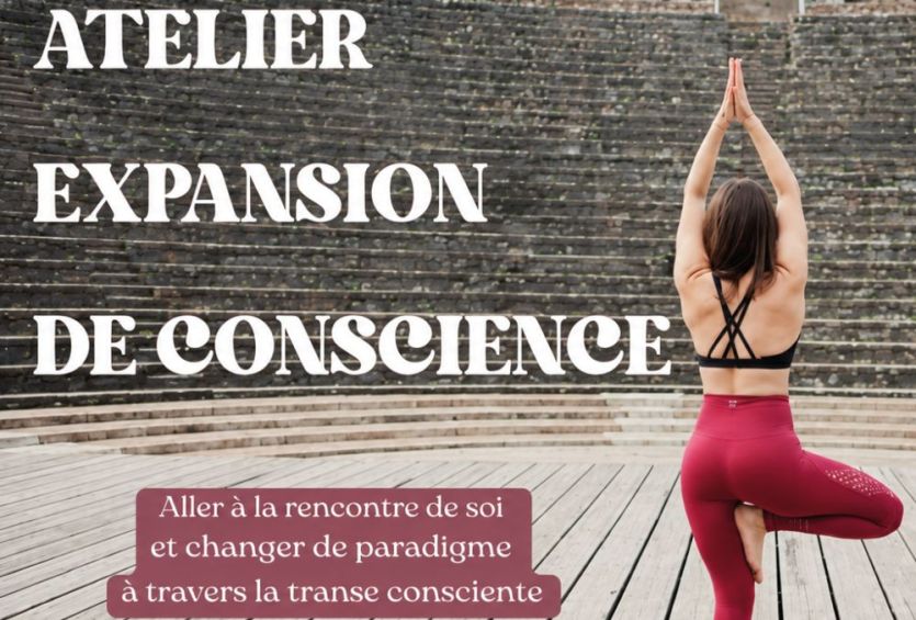 Atelier Expansion de Conscience