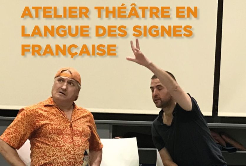 Atelier théâtre en Langue des Signes Française