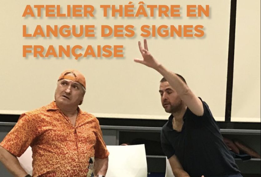 Atelier théâtre en Langue des Signes Française